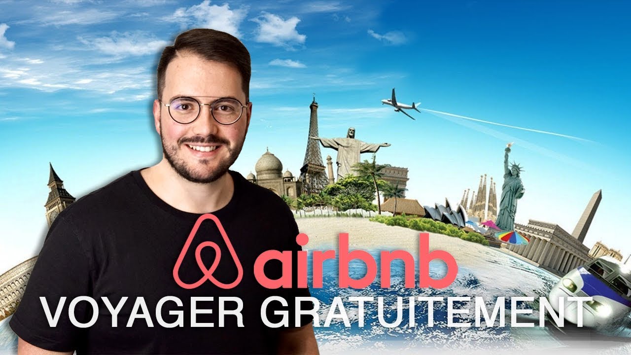 Comment voyager gratuitement avec Airbnb (méthode)