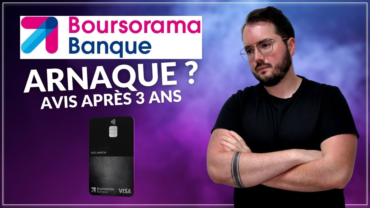 Boursorama Banque : mon avis après 3 ans – Alexandre Chaimbault