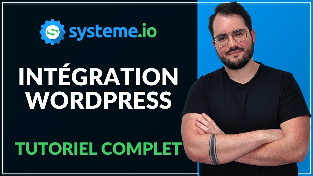 Comment intégrer Systeme.io à WordPress en quelques clics