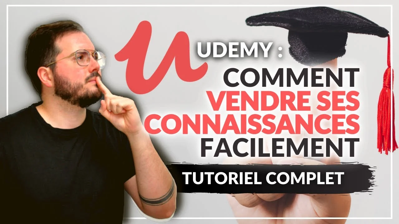 Udemy : vendre ses connaissances facilement (tutoriel complet)