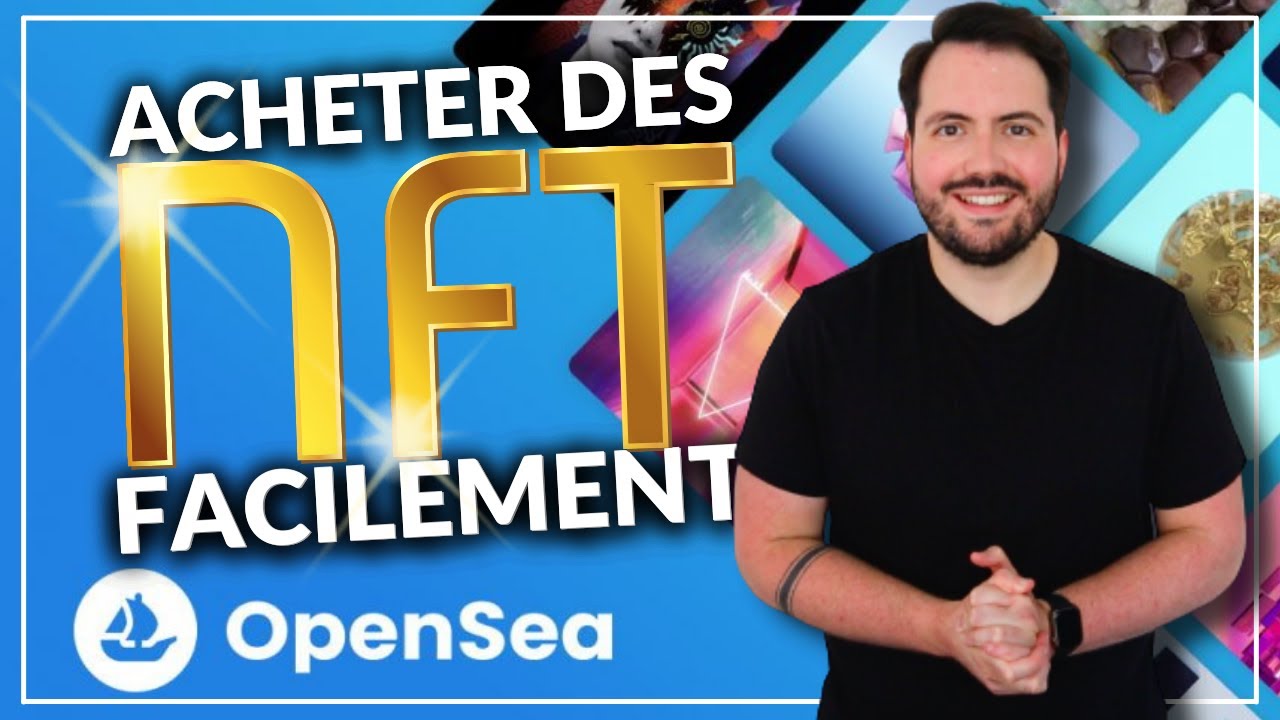 Comment acheter des NFT sur OpenSea en 5 minutes (tutoriel)