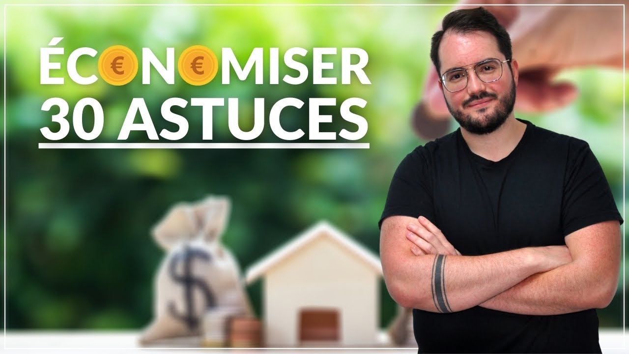 30 astuces pour économiser de l’argent – Alexandre Chaimbault