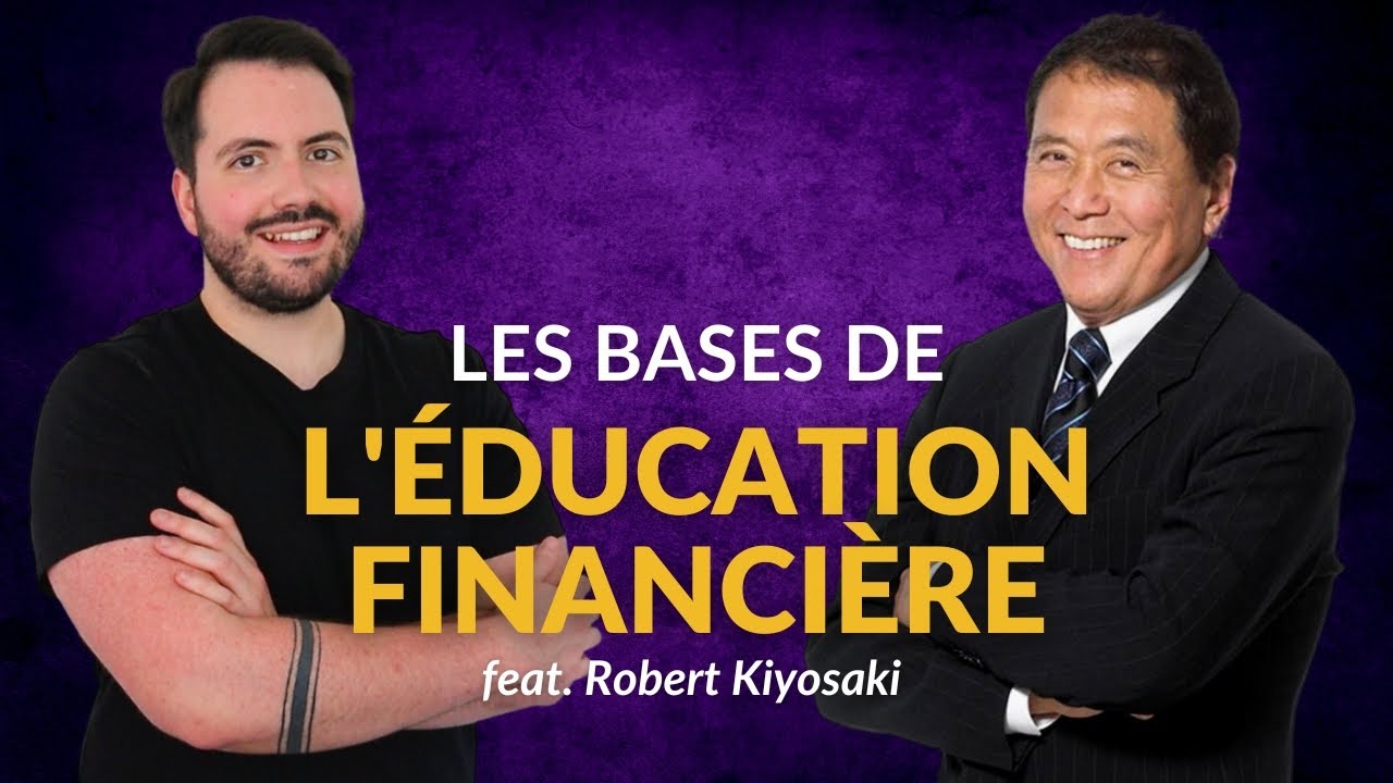 L’importance de l’éducation financière (Robert Kiyosaki)