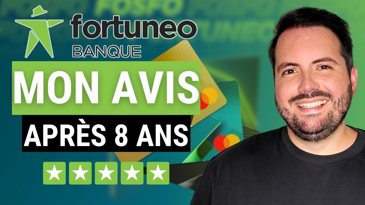 Fortuneo : mon avis après 8 ans, une bonne banque ?